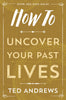 How to Uncover your Past