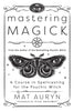 Mastering Magick