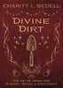 Divine Dirt